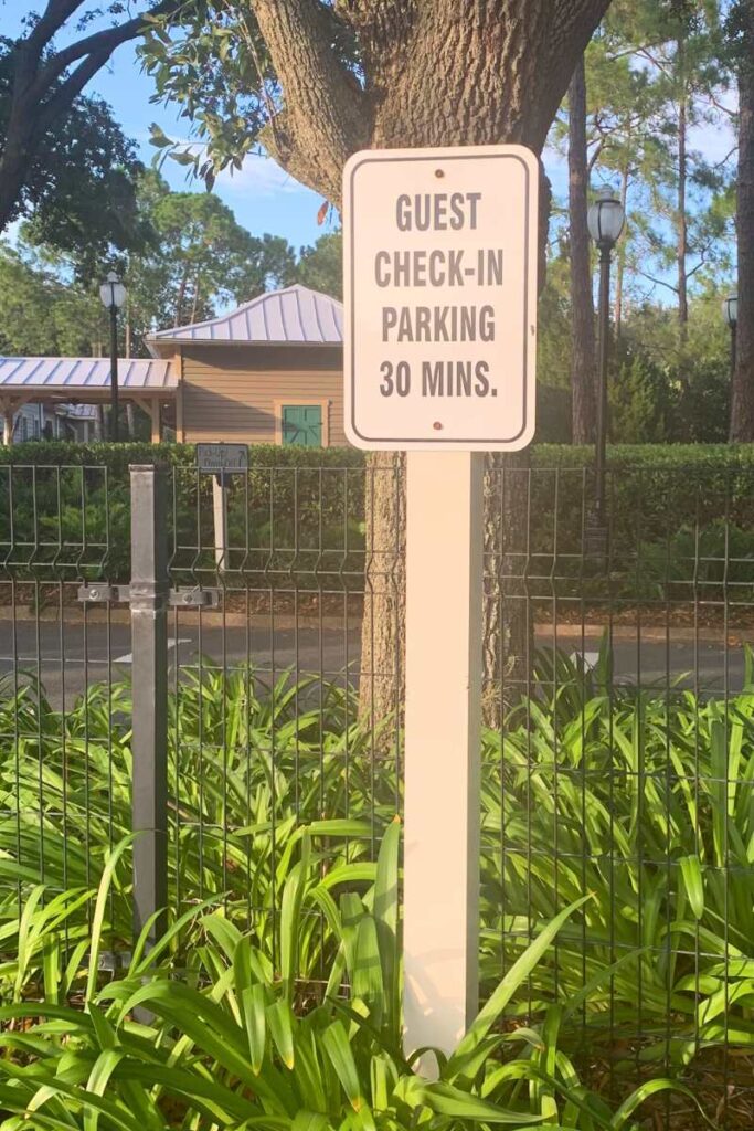 sign for 30 minute parking to check into the resort